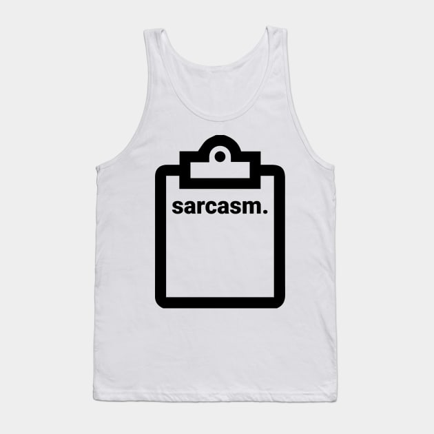 sarcasm Tank Top by RehdPanda